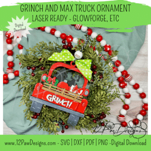 12PD Grinch and Max Truck Ornament - Laser