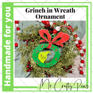12PD Grinch in Wreath Ornament-Handmade