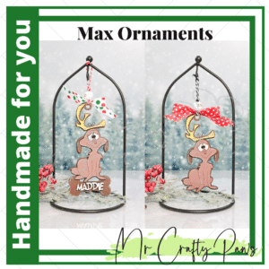 12PD Max Ornaments-Handmade