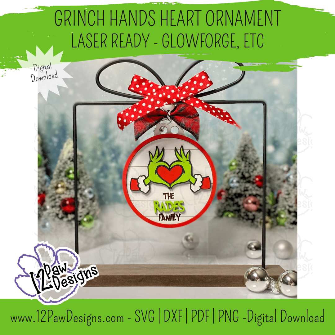 Grinch Hands Heart Ornaments - Laser 1 - 12 Paw Designs Grinch Hands Heart Ornament, Christmas Decor, Grinch Ornament, Grinch Heart, Glowforge, Laser, Svg/Pdf, Digital, Cut File